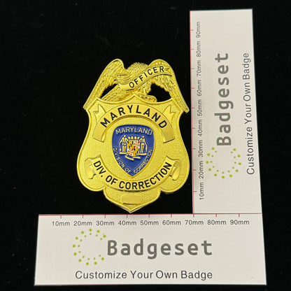 Replica di un distintivo personalizzabile di un agente di custodia della divisione penitenziaria del Maryland degli Stati Uniti.